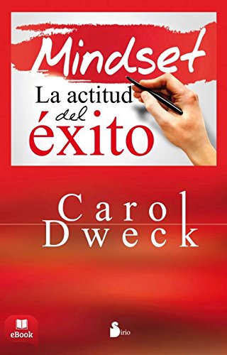 Buscar trabajo: Mindset, La actitud del éxito Buscar trabajo: Mindset, La actitud del éxito